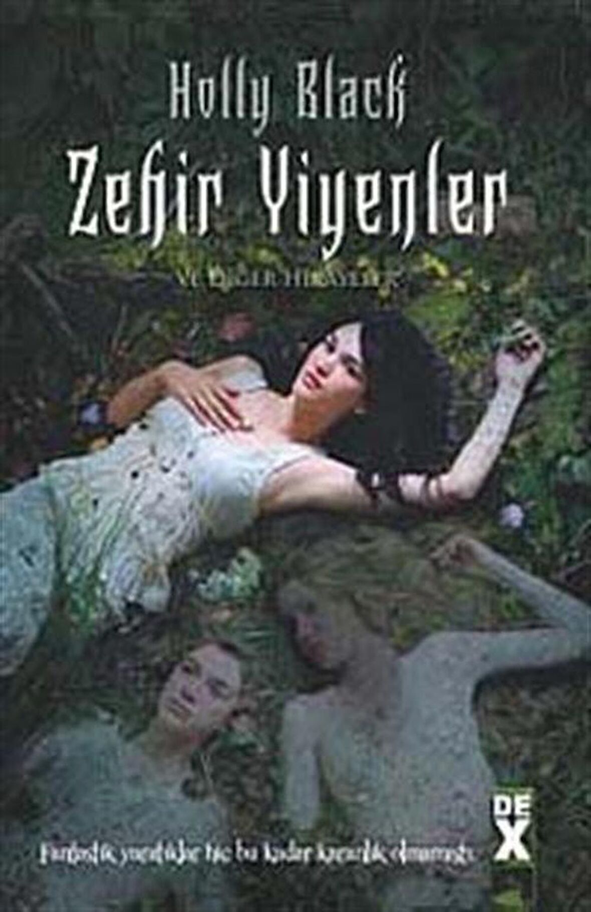 Zehir Yiyenler ve Diğer Hikayeler / Holly Black