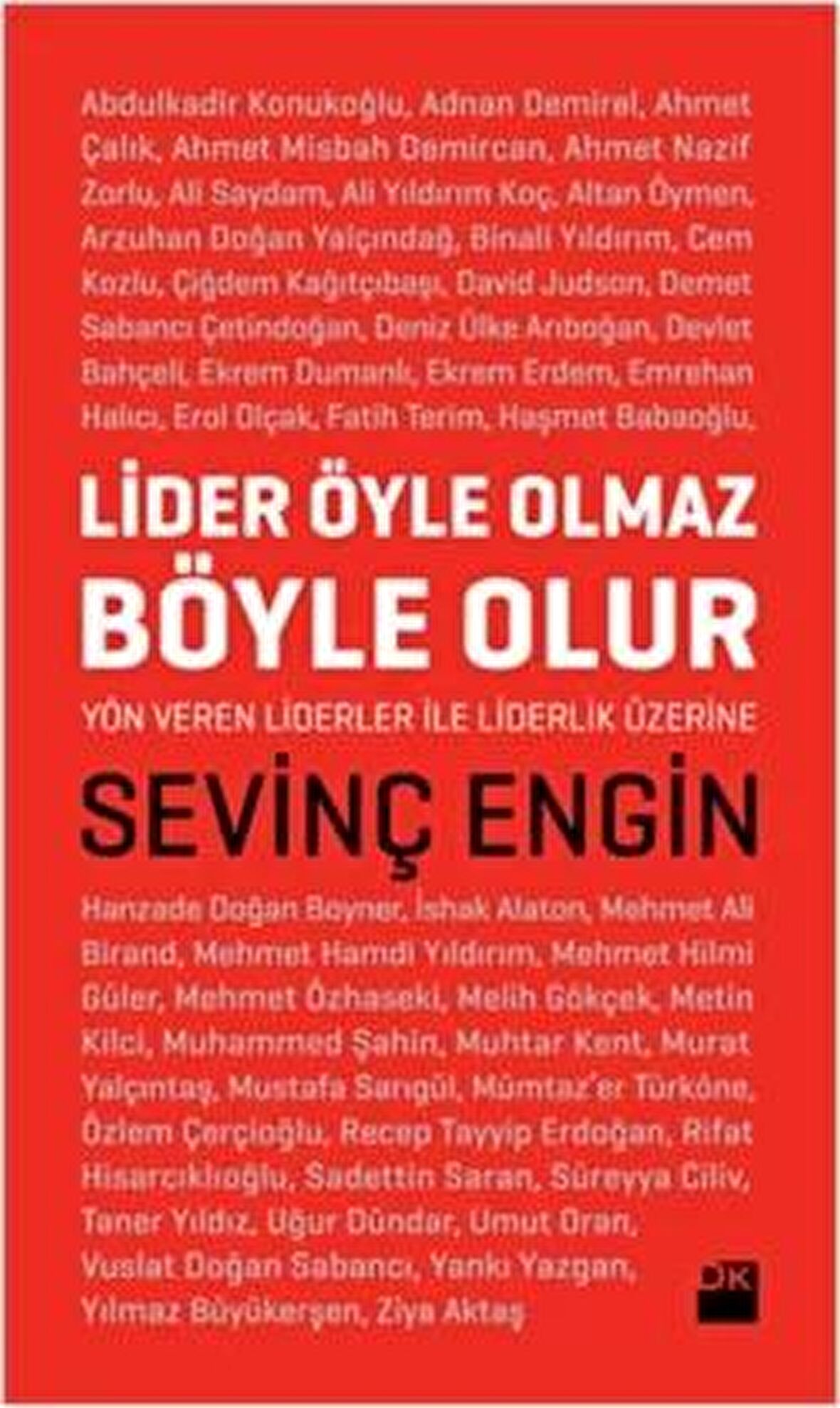 Lider Öyle Olmaz Böyle Olur