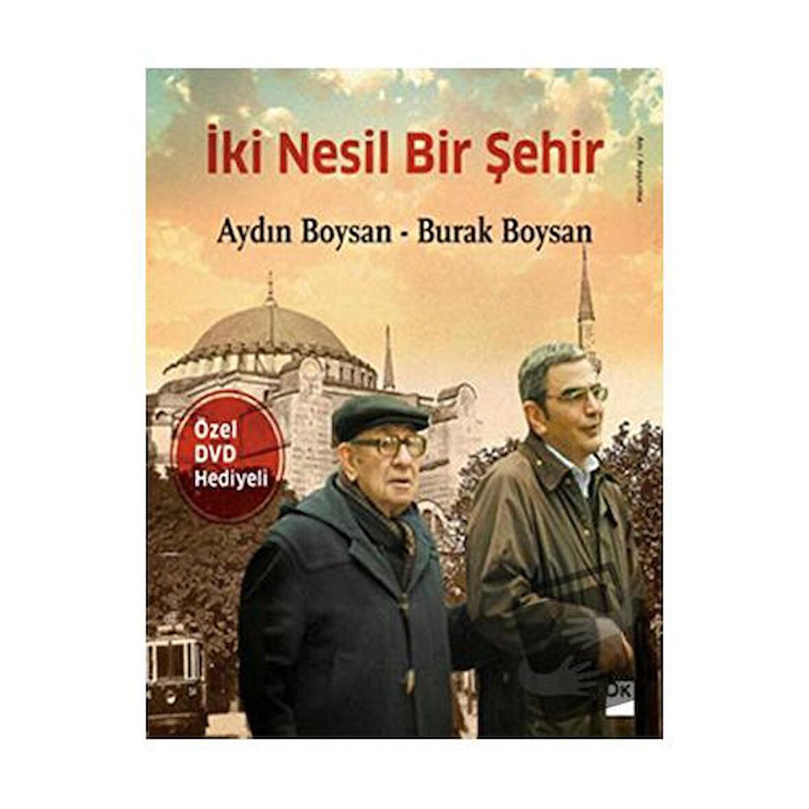 İki Nesil Bir Şehir