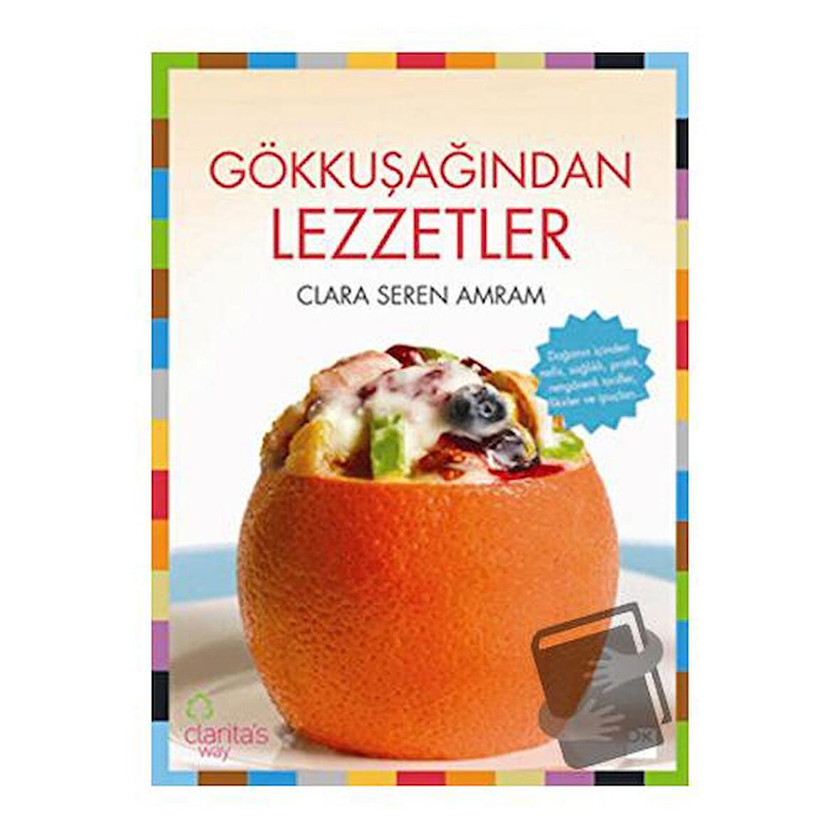 Gökkuşağından Lezzetler