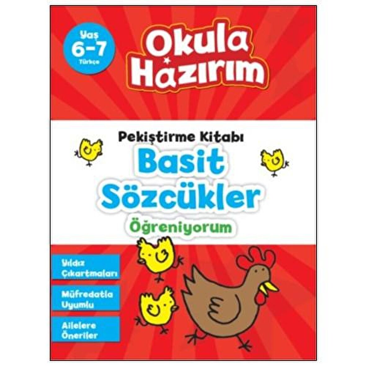 Okula Hazırım 4: Pekiştirme Kitabı Basit Sözcükler Öğreniyorum