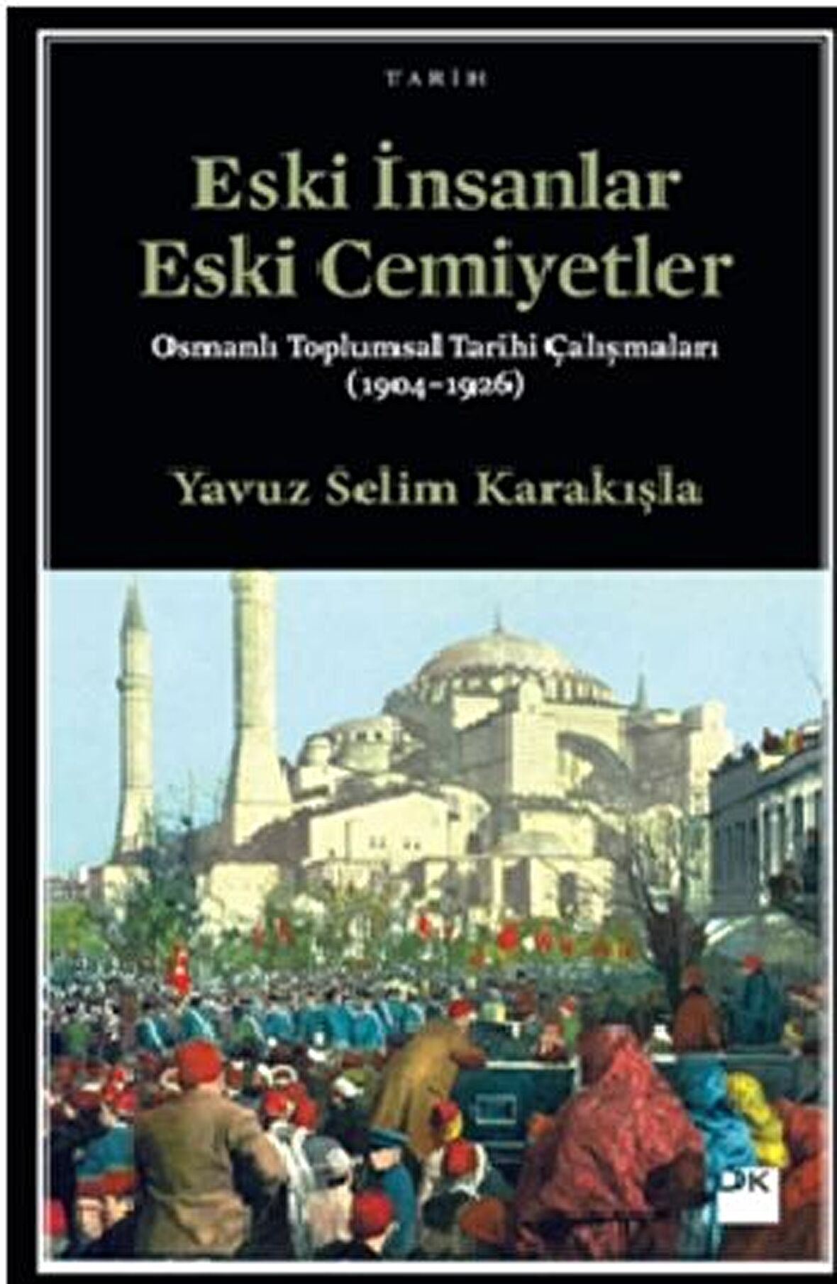 Eski İnsanlar Eski Cemiyetler