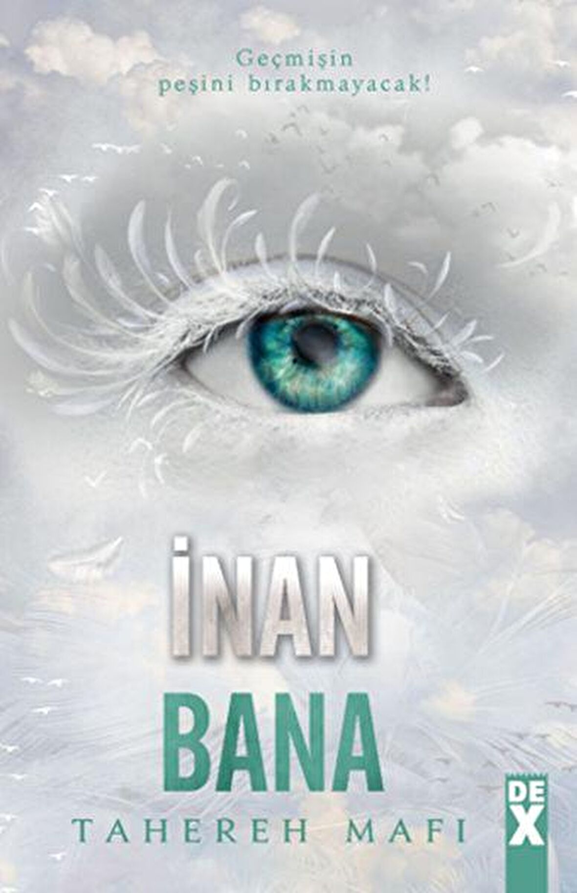 İnan Bana - Bana Dokunma 4