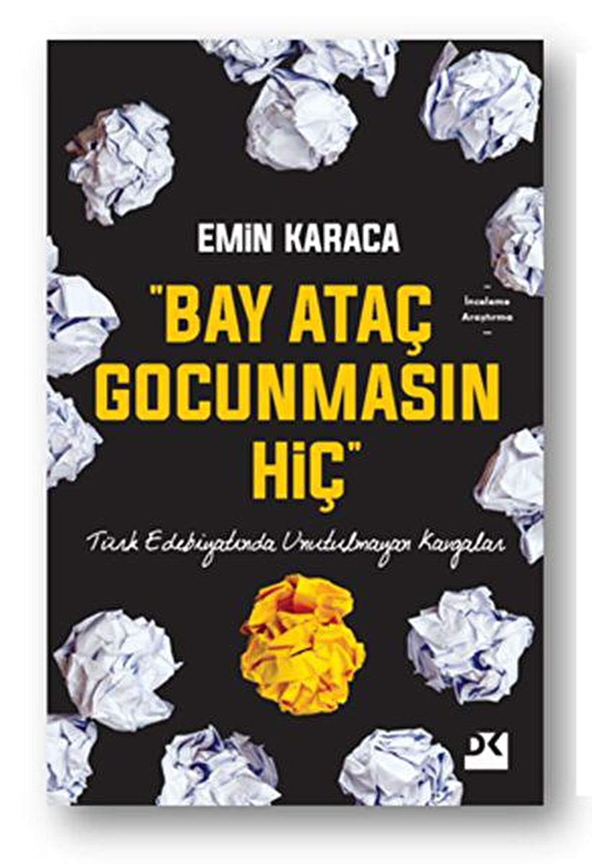 Bay Ataç Gocunmasın Hiç