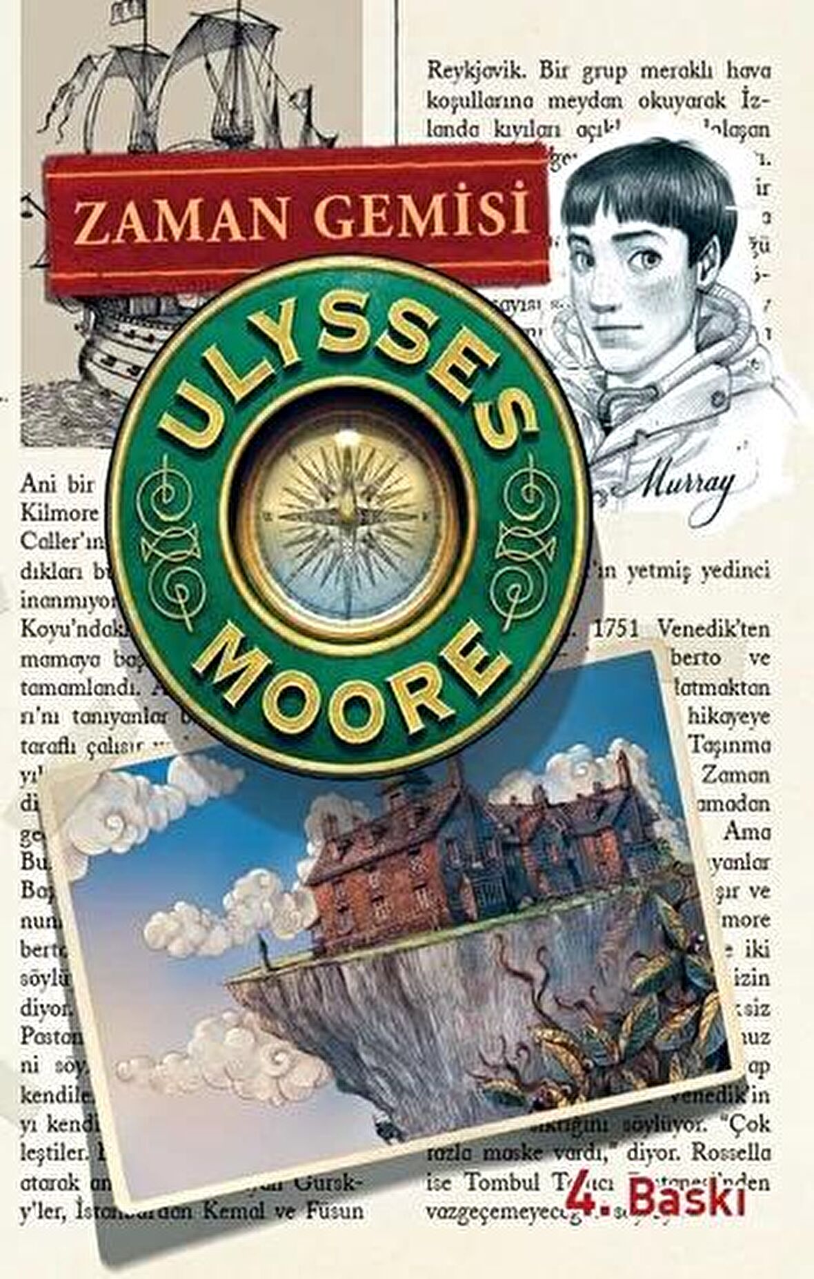 Ulysses Moore 13 - Zaman Gemisi