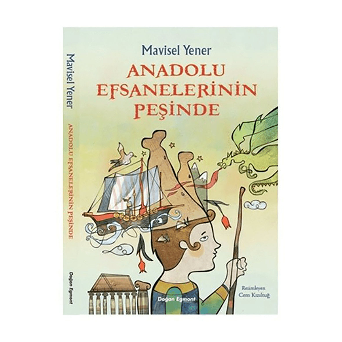 Anadolu Efsanelerinin Peşinde