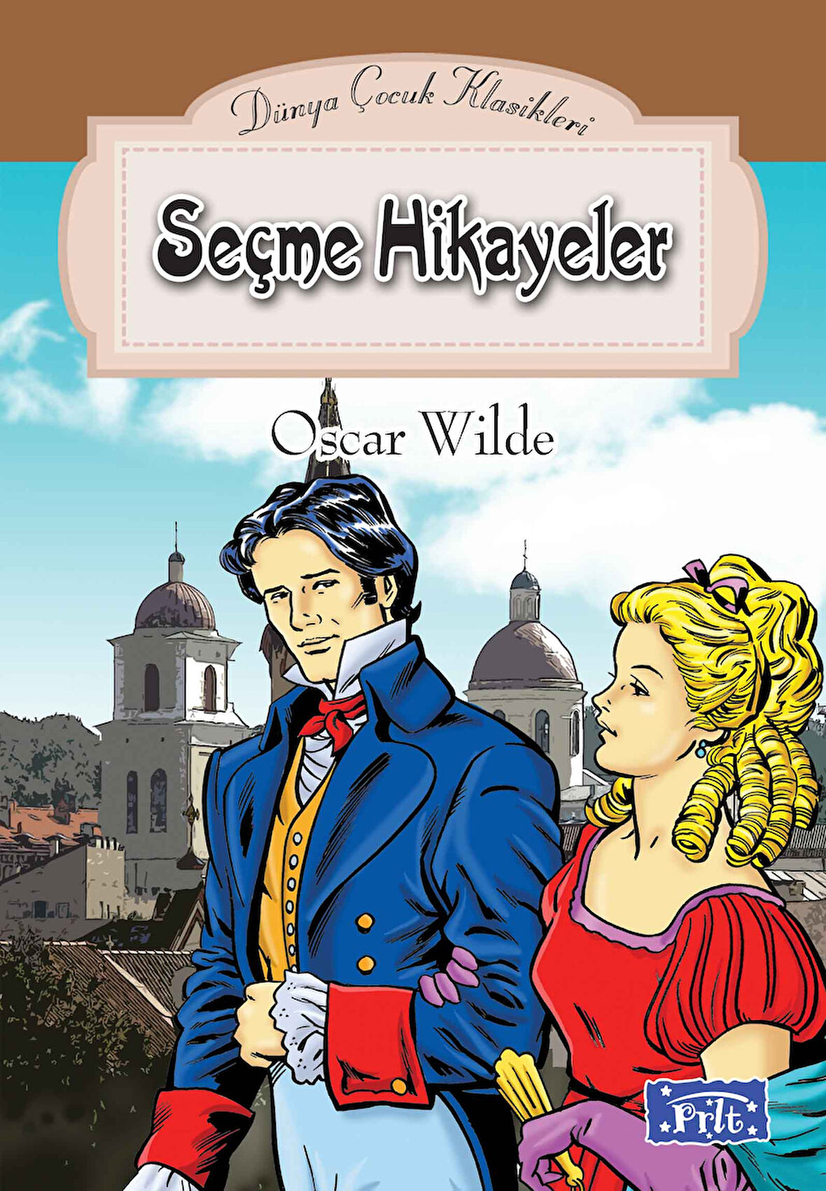 Dünya Çocuk Klasikler Dizisi Seçme Hikayeler