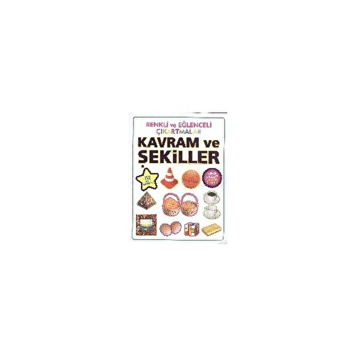 Renkli ve Eğlenceli Çıkartmalar - Kavram ve Şekiller (Concept and Figures)