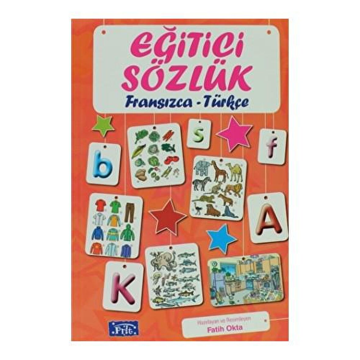 Eğitici Sözlük Fransızca - Türkçe