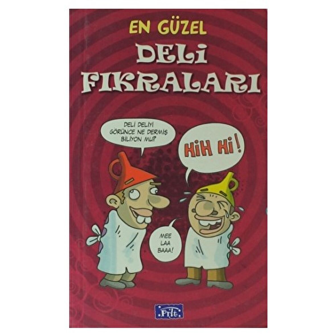 En Güzel Deli Fıkraları