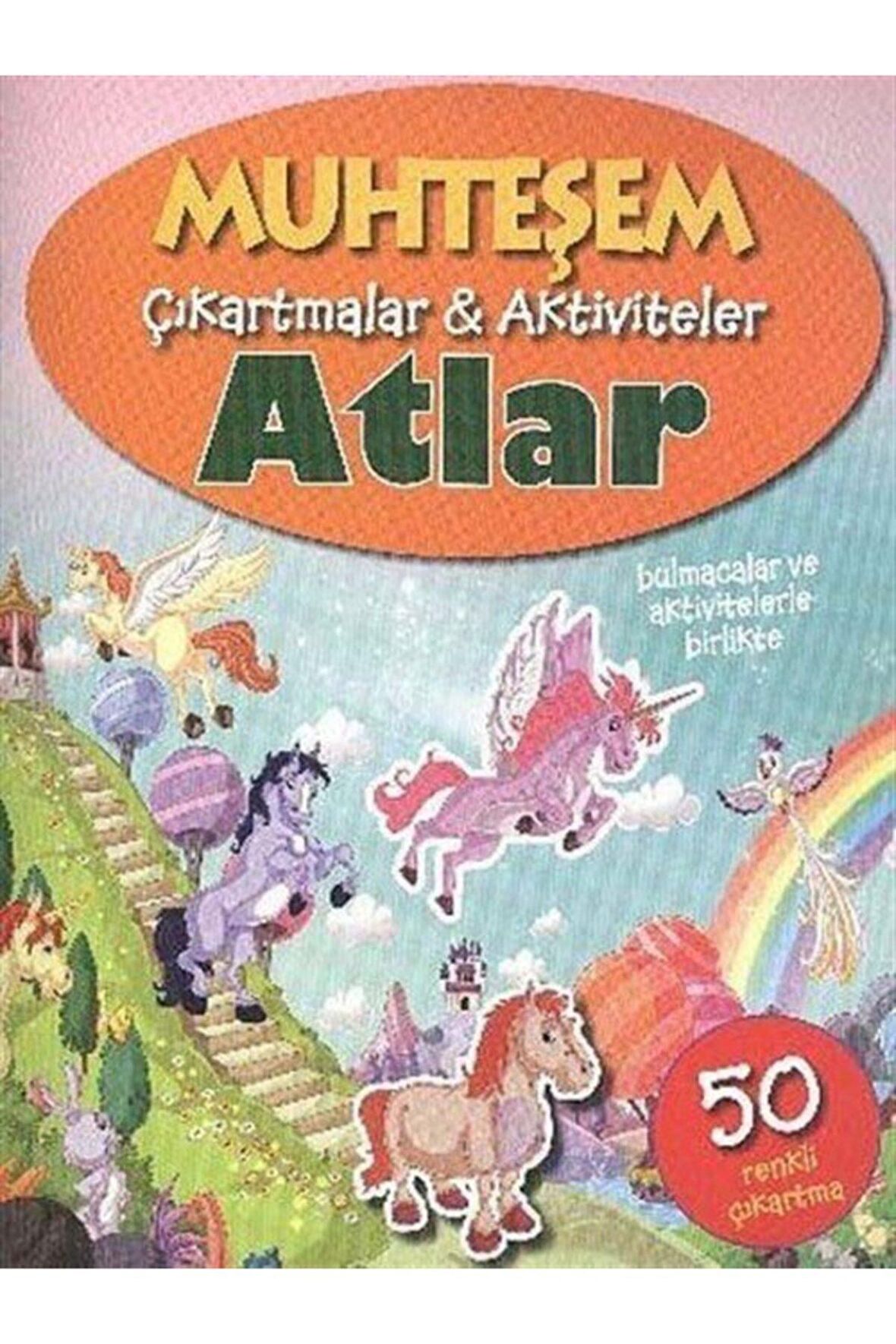 Atlar - Muhteşem Çıkartmalar ve Aktiviteler