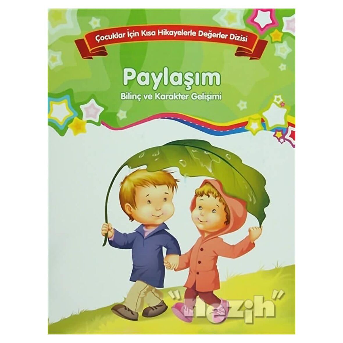 Paylaşım - Bilinç ve Karakter Gelişimi (Büyük Boy)