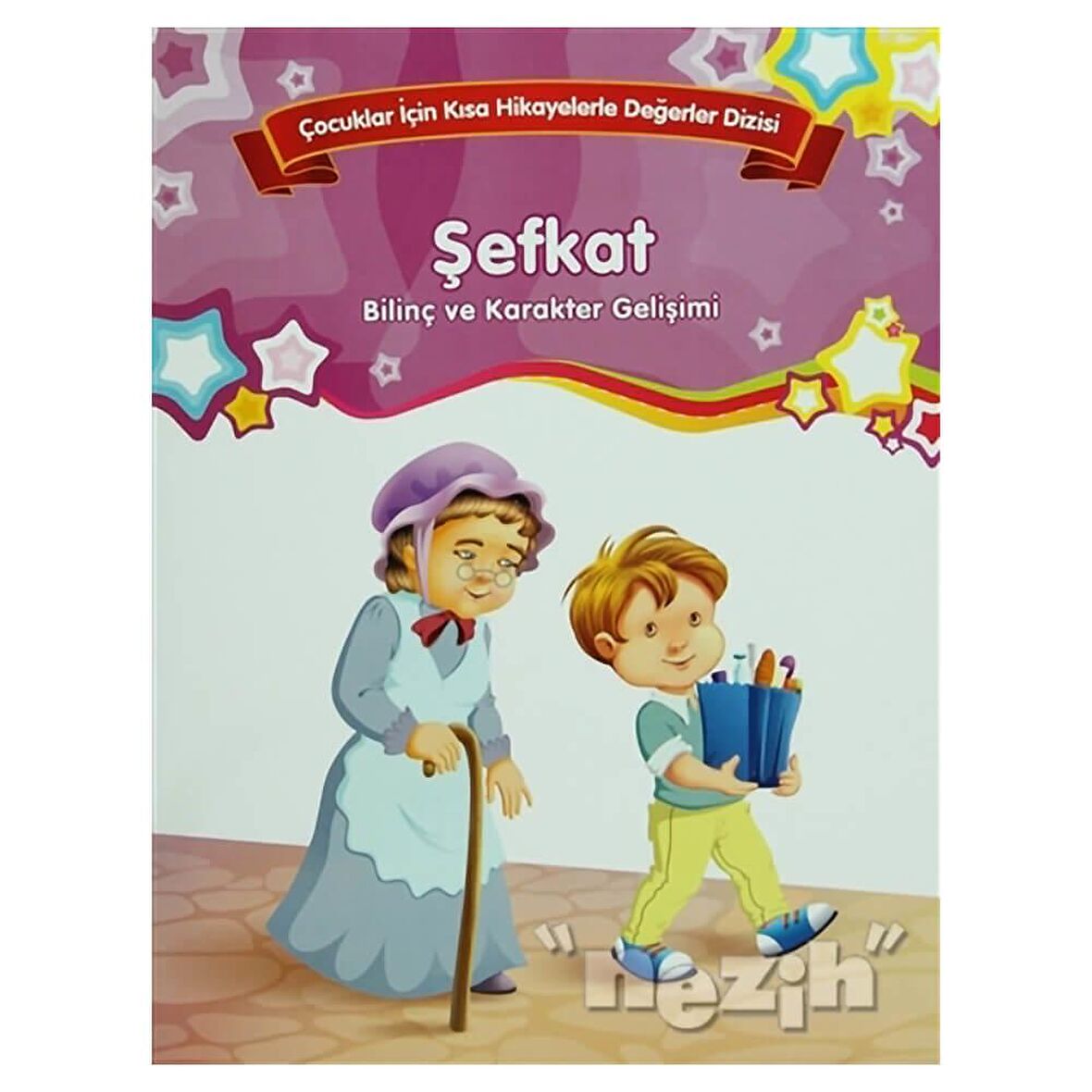 Şefkat - Bilinç ve Karakter Gelişimi (Büyük Boy)