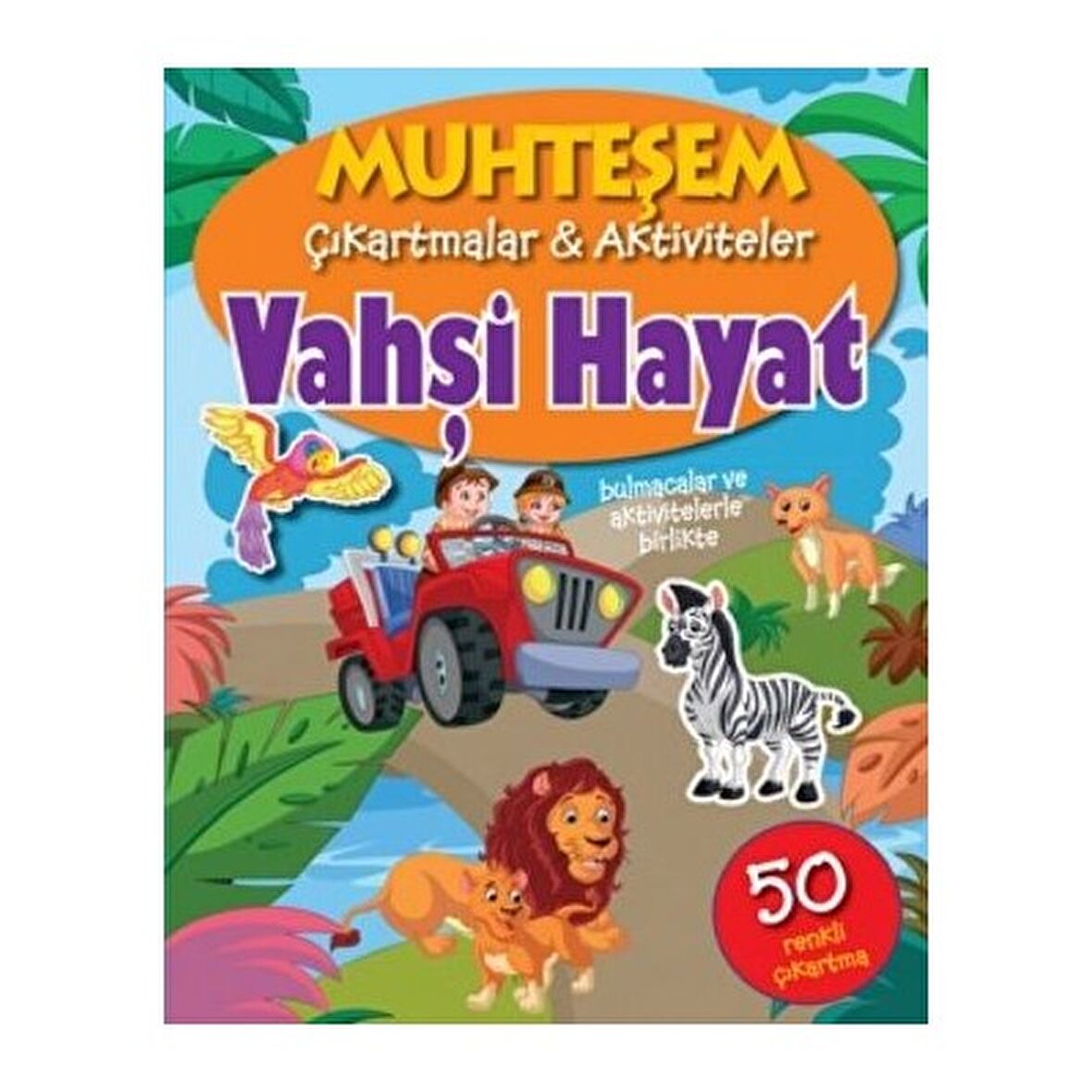 Vahşi Hayat - Muhteşem Çıkartmalar ve Aktiviteler
