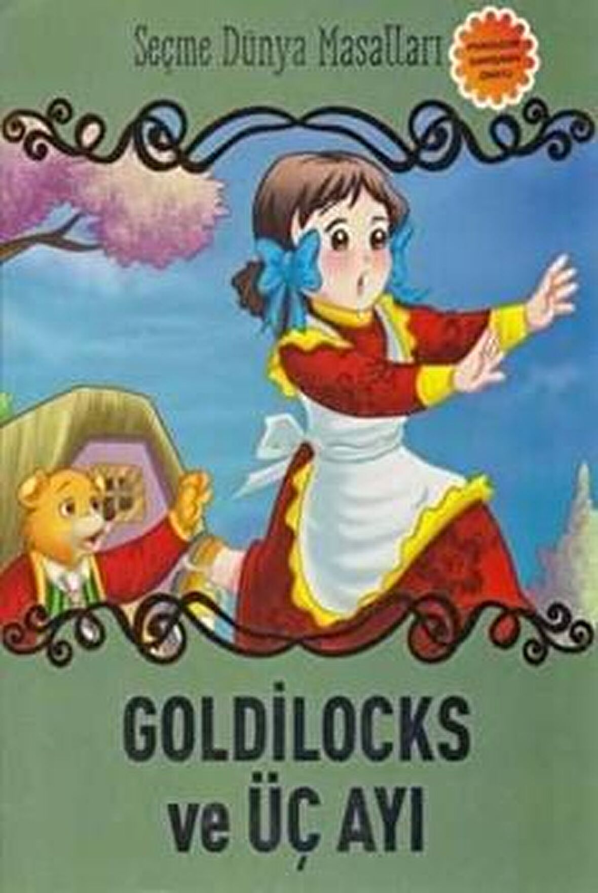 Goldilocks ve Üç Ayı