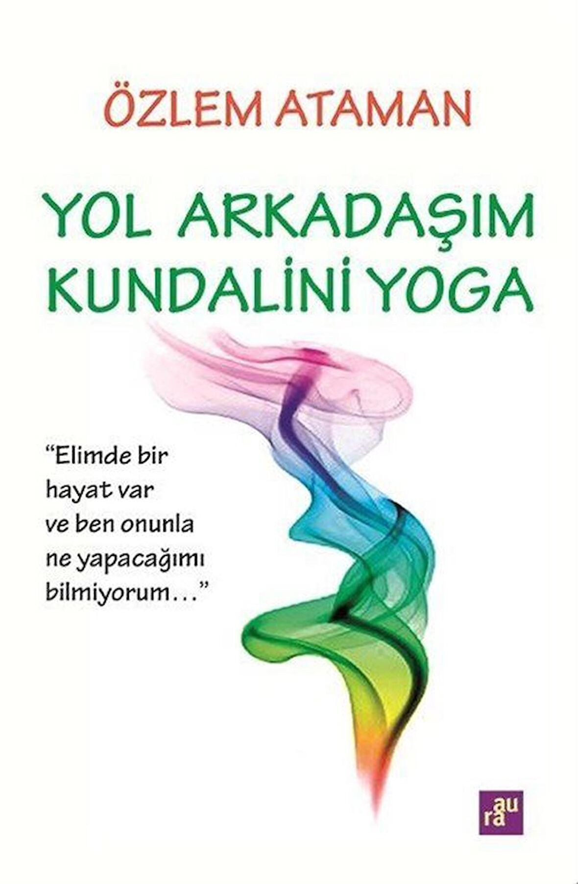 Yol Arkadaşım Kundalini Yoga