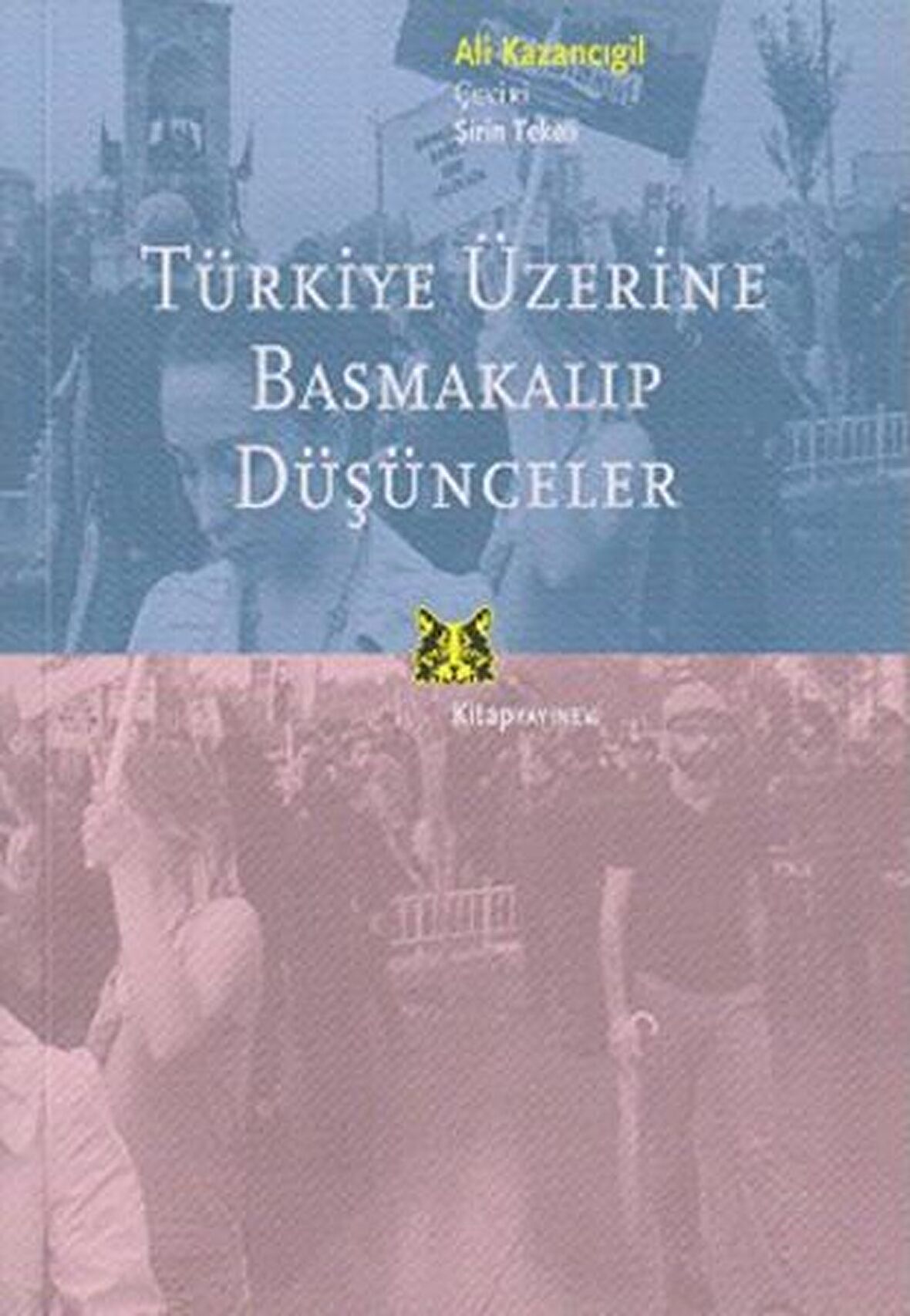 Türkiye Üzerine Basmakalıp Düşünceler