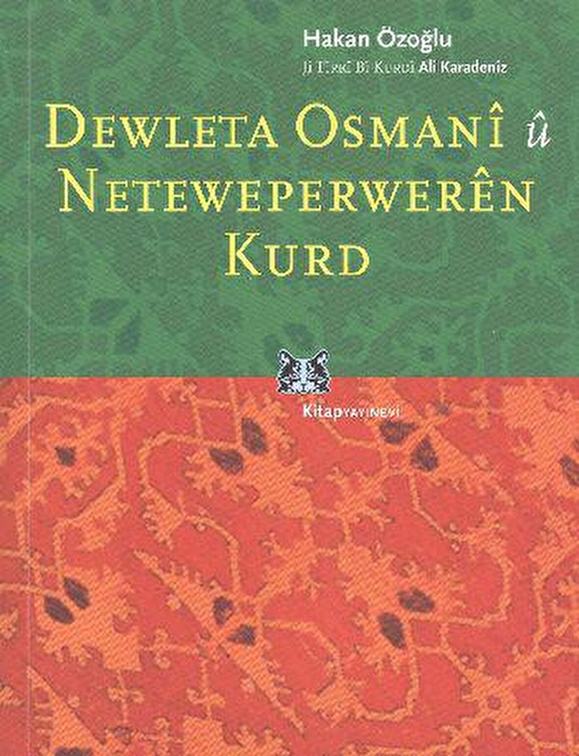 Dewleta Osmani û Neteweperweren Kurd