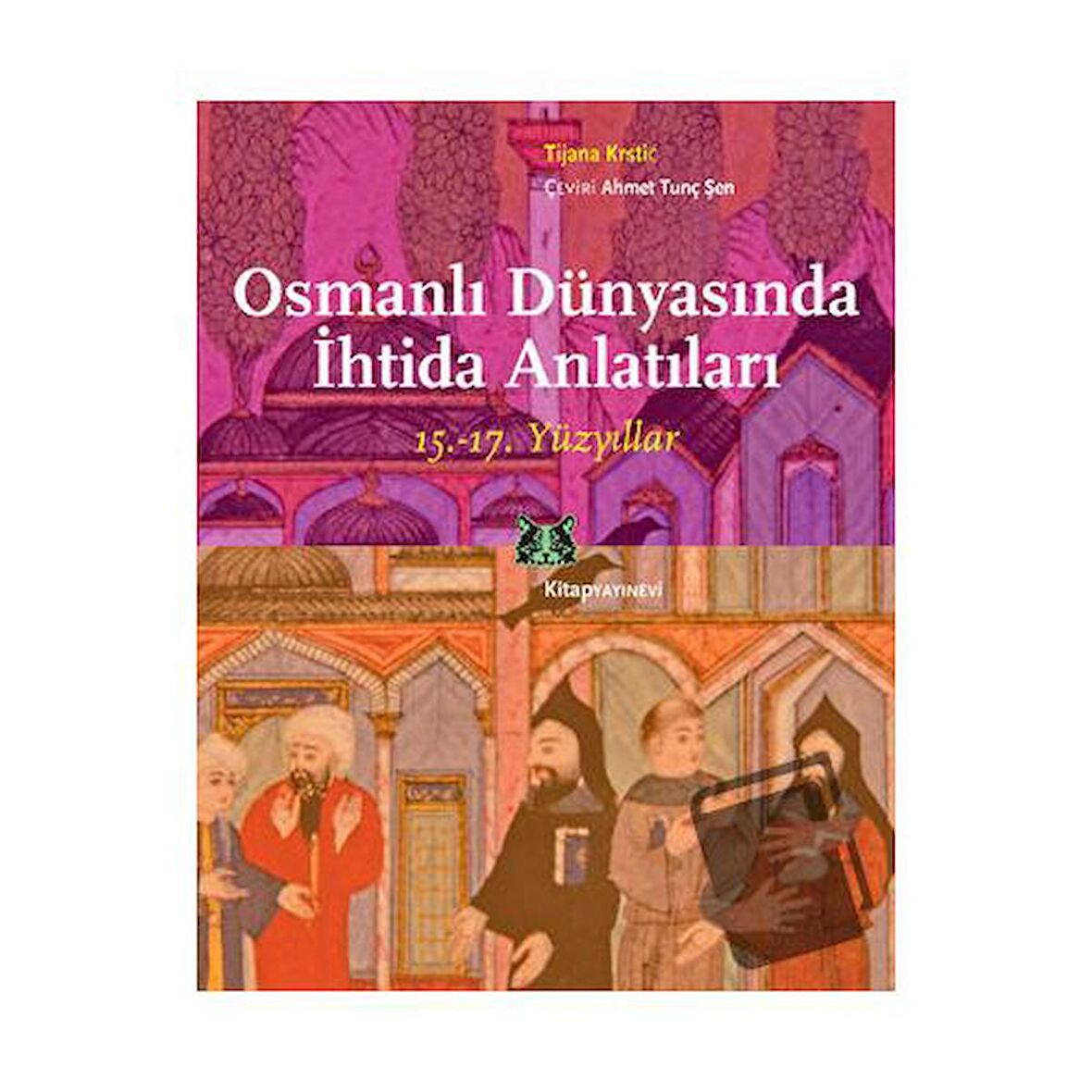 Osmanlı Dünyasında İhtida Anlatıları