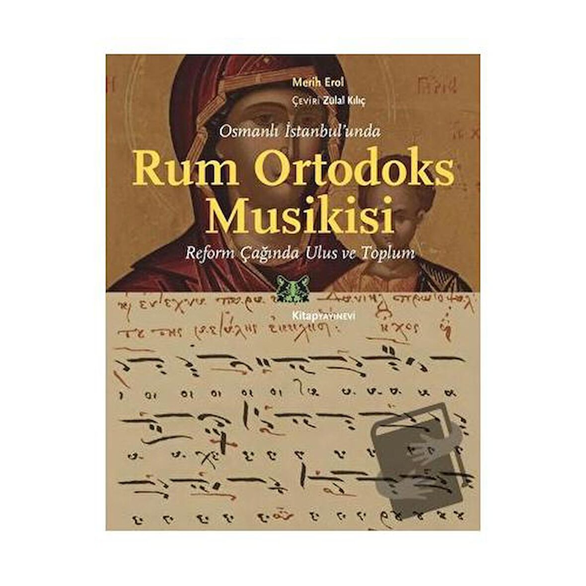 Osmanlı İstanbul’unda Rum Ortodoks Musikisi