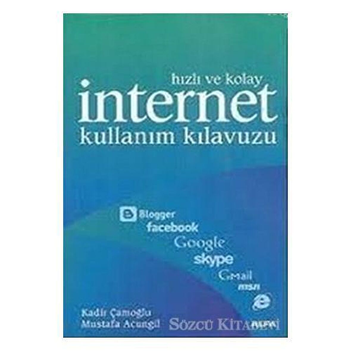 İnternet Kullanım Kılavuzu