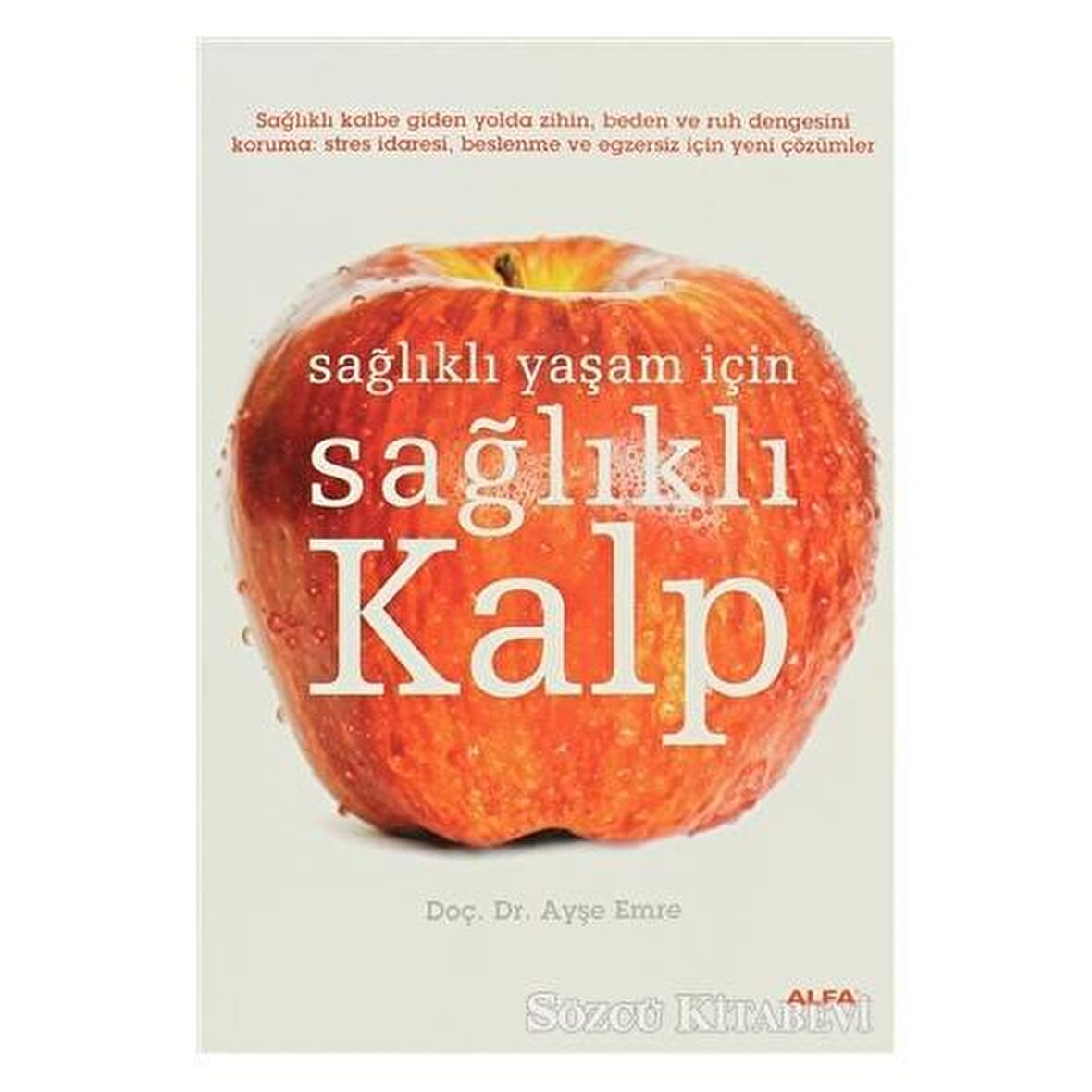 Sağlıklı Yaşam İçin Sağlıklı Kalp