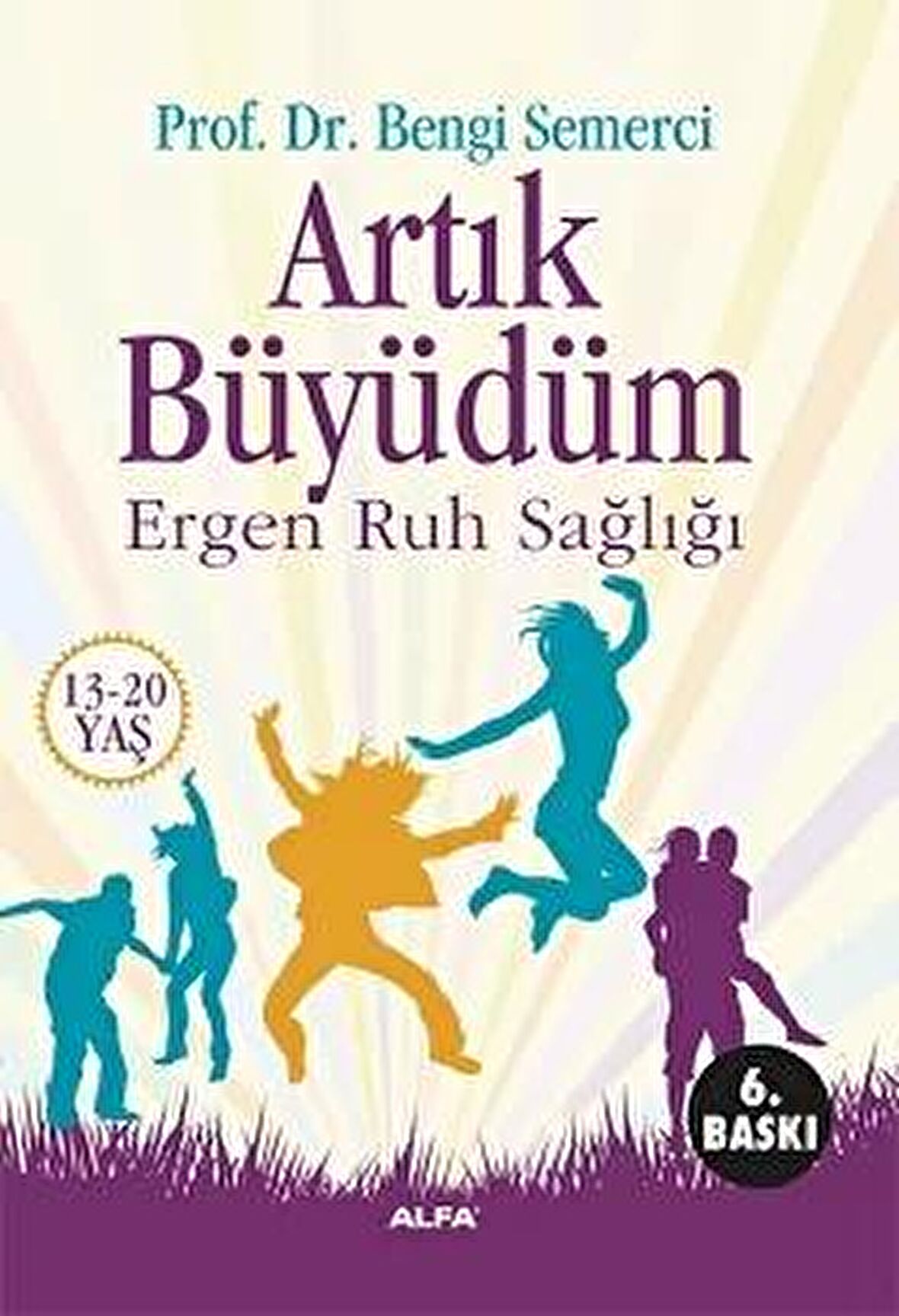 Artık Büyüdüm