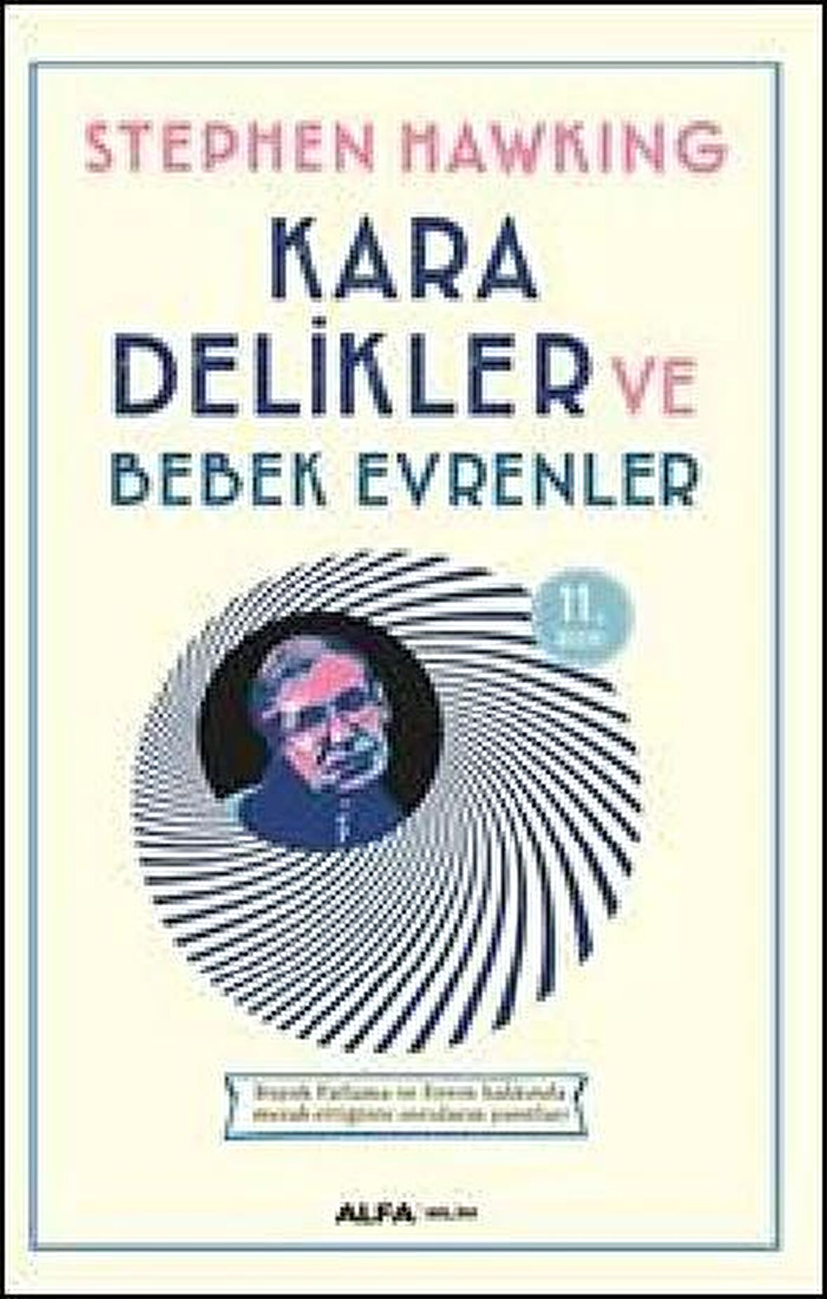 Kara Delikler ve Bebek Evrenler