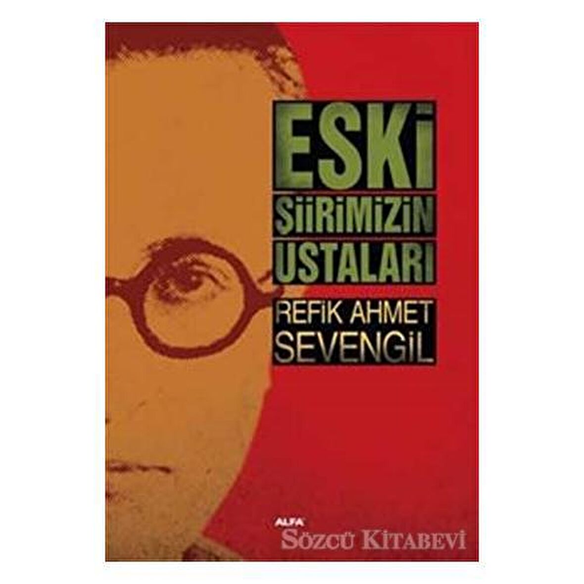 Eski Şiirimizin Ustaları