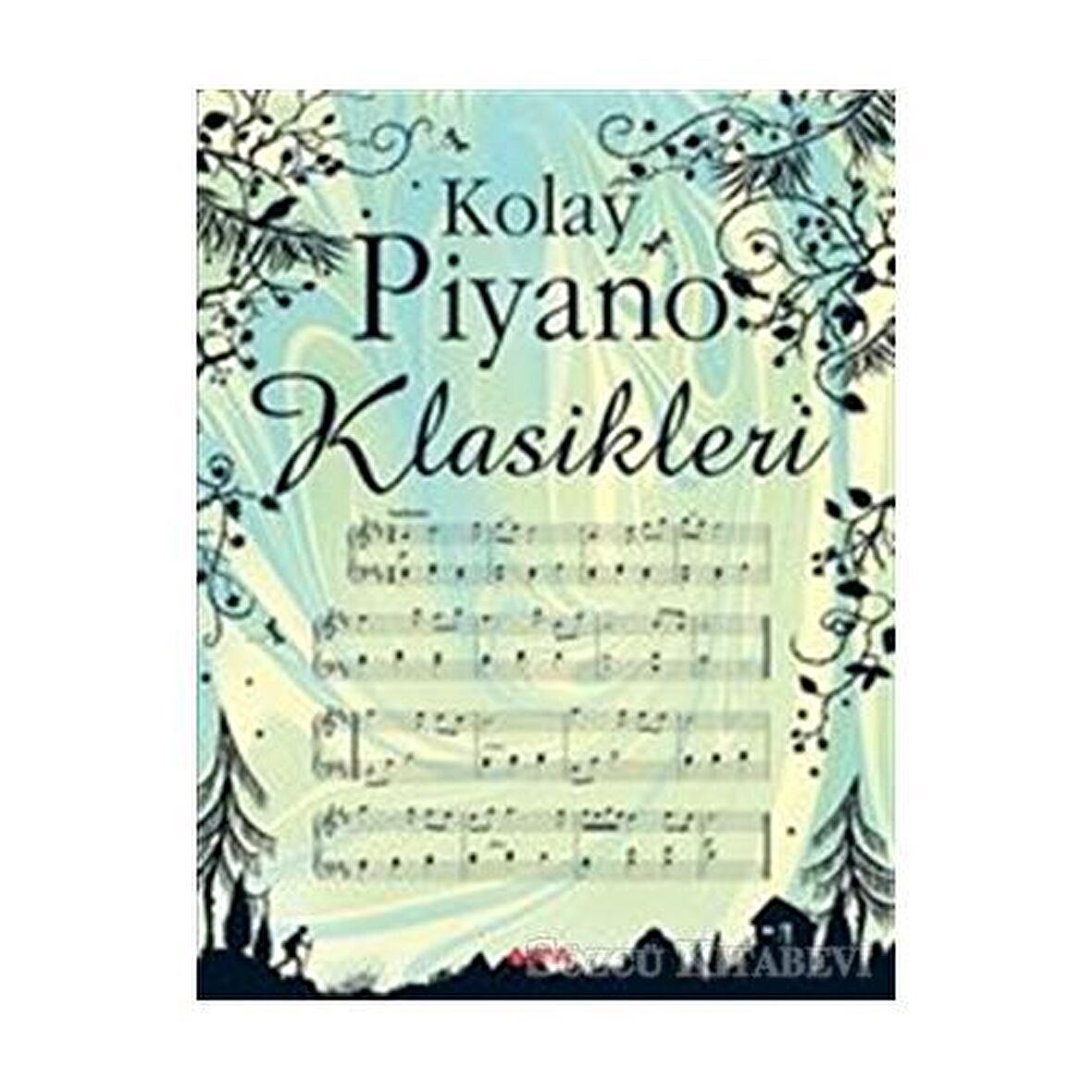 Kolay Piyano Klasikleri