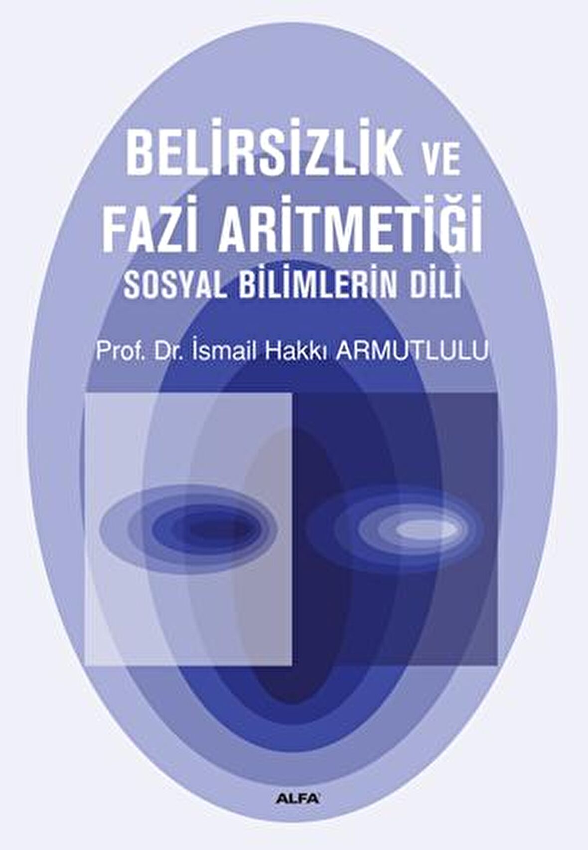 Belirsizlik ve Fazi Aritmetiği