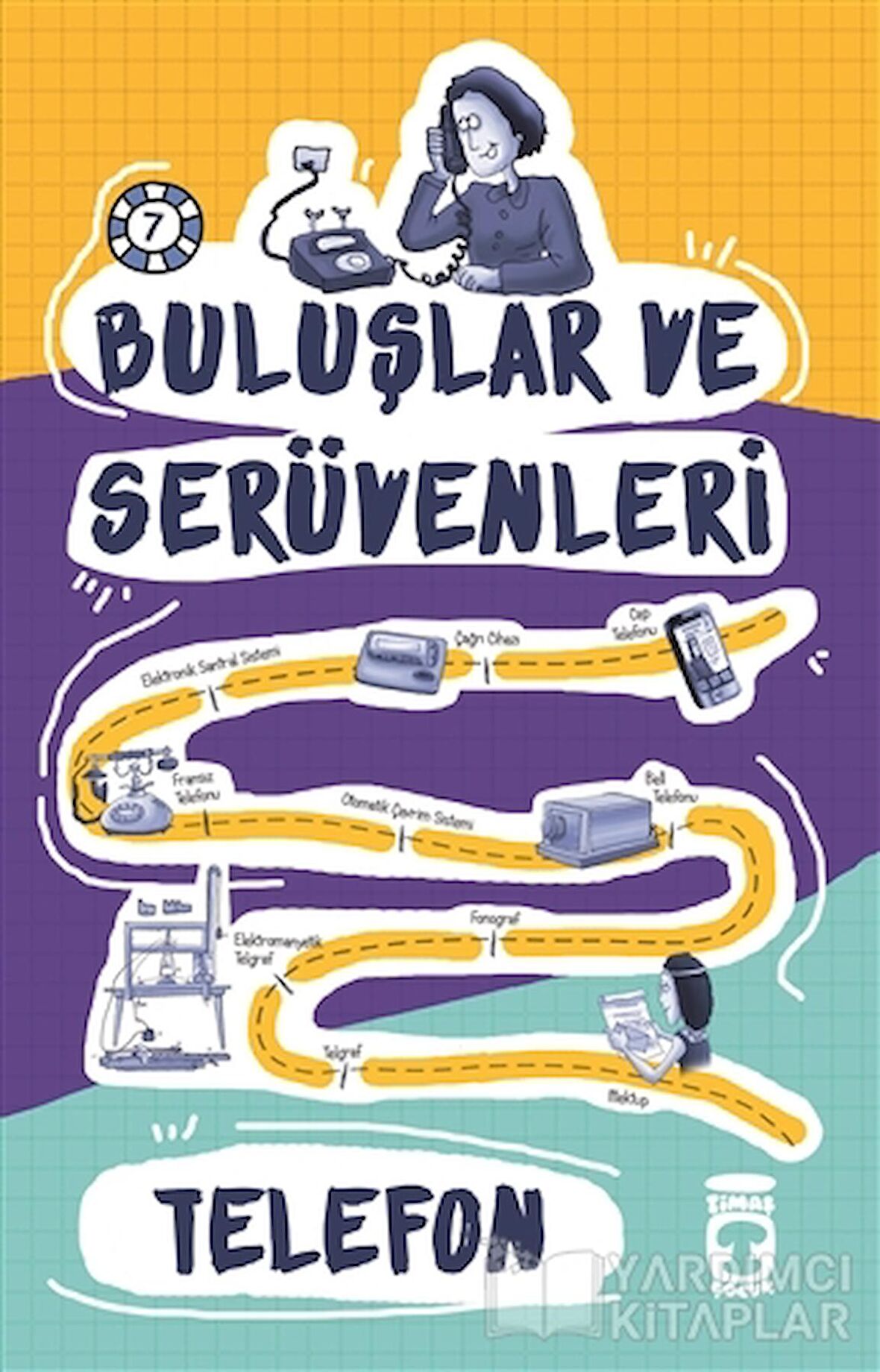 Buluşlar ve Serüvenleri - Telefon