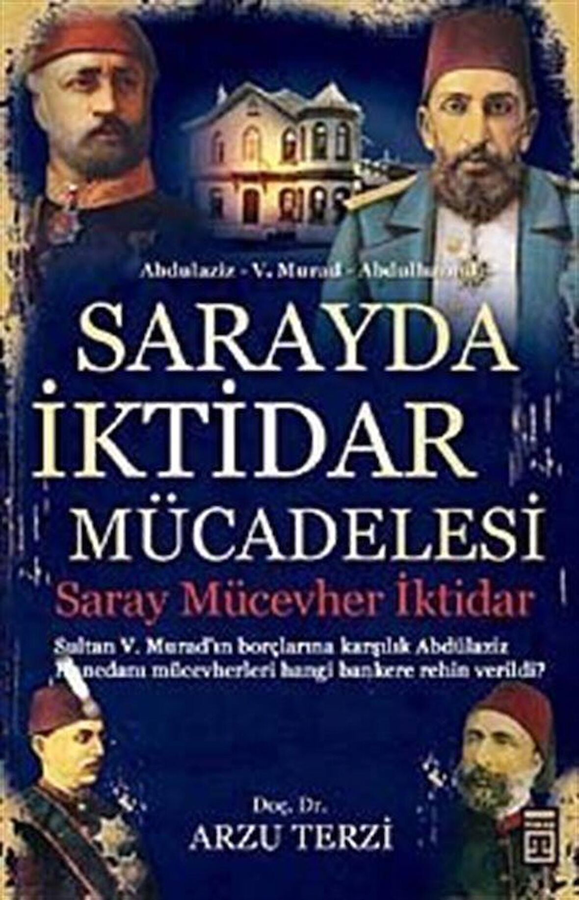 Sarayda İktidar Mücadelesi: Saray, Mücevher, İktidar