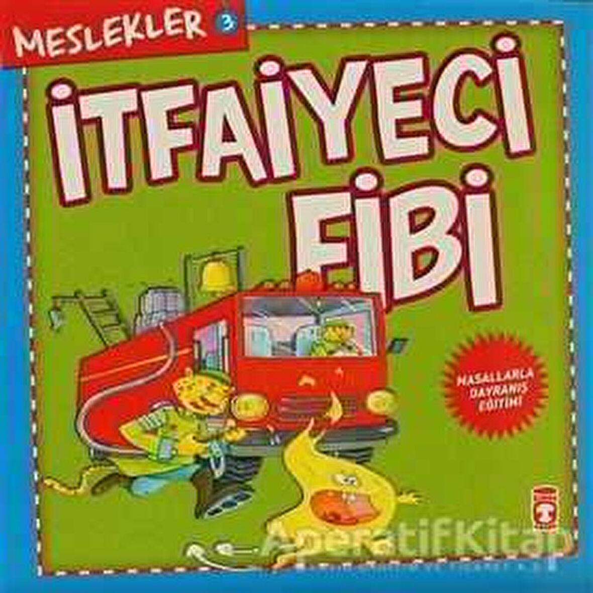 Meslekler - İtfaiyeci Fibi