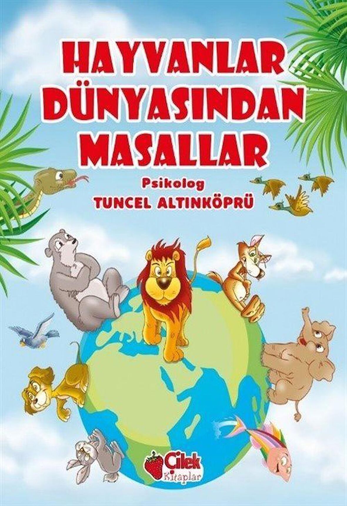 Hayvanlar Dünyasından Masallar