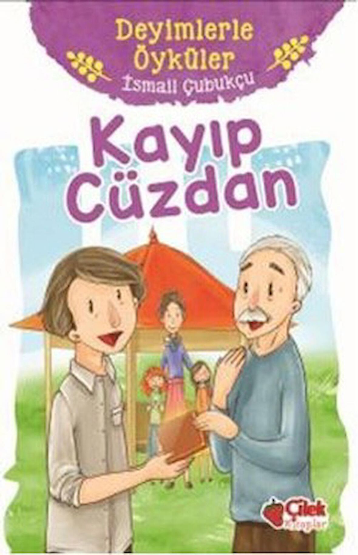 Kayıp Cüzdan - Deyimlerle Öyküler