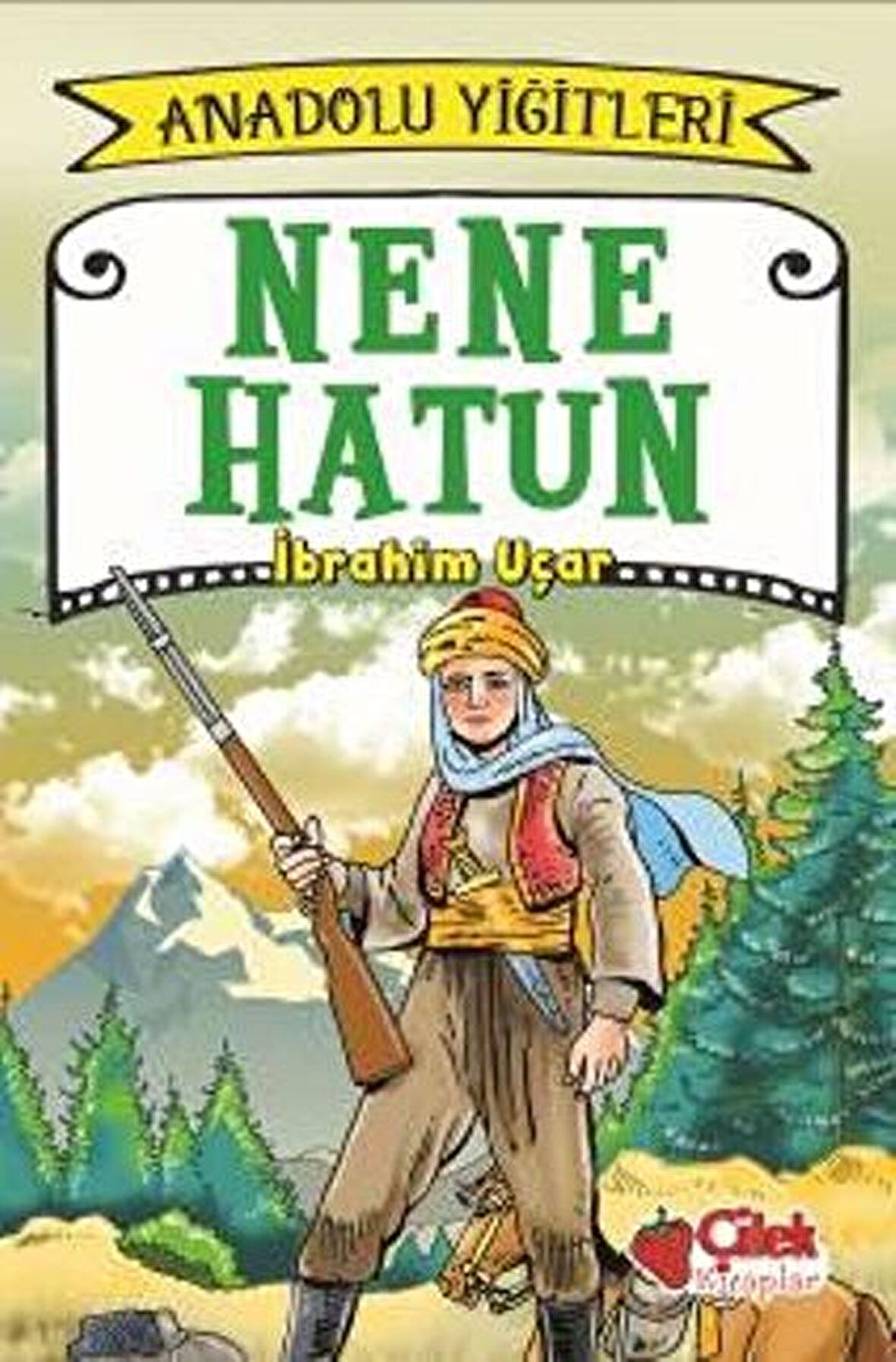 Nene Hatun - Anadolu Yiğitleri 3