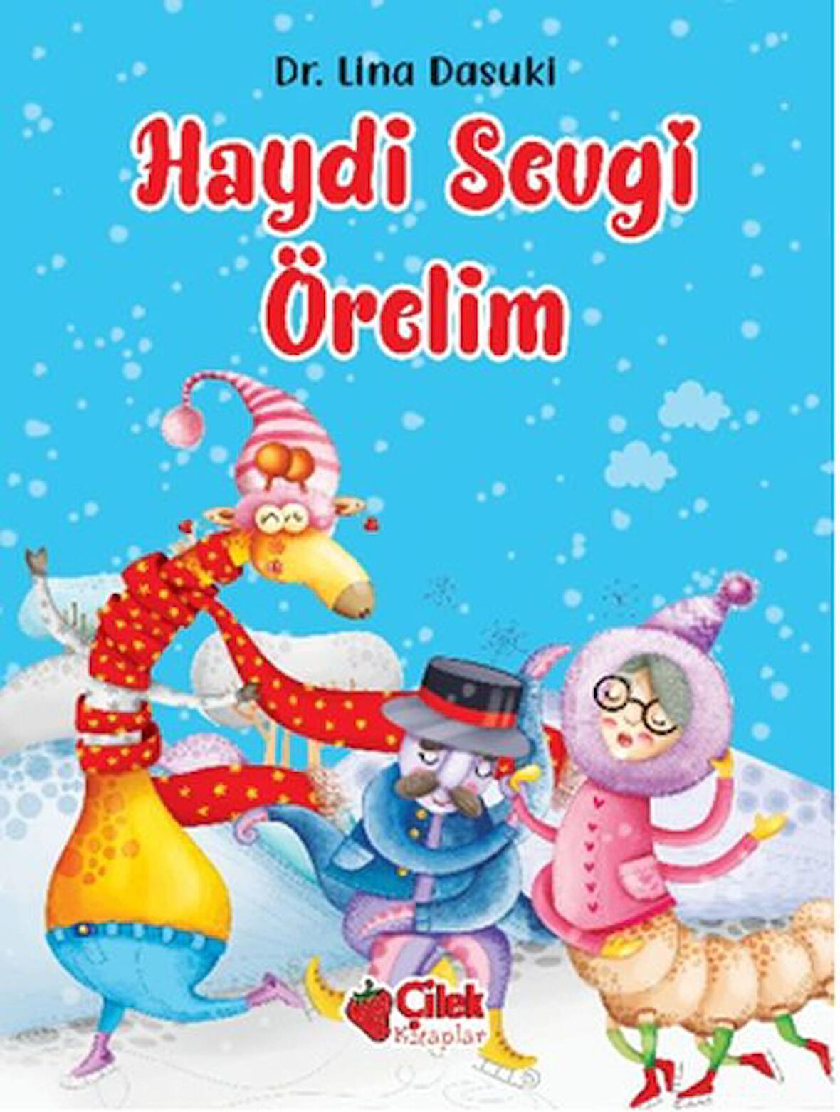 Haydi Sevgi Örelim