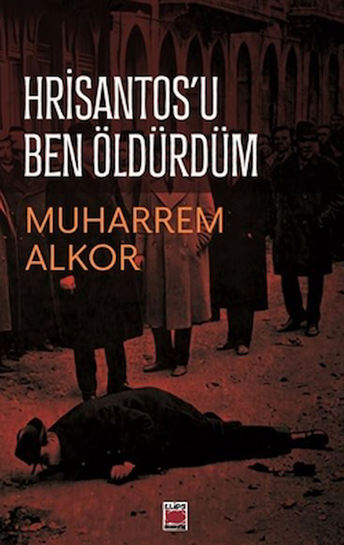 Hrisantos’u Ben Öldürdüm