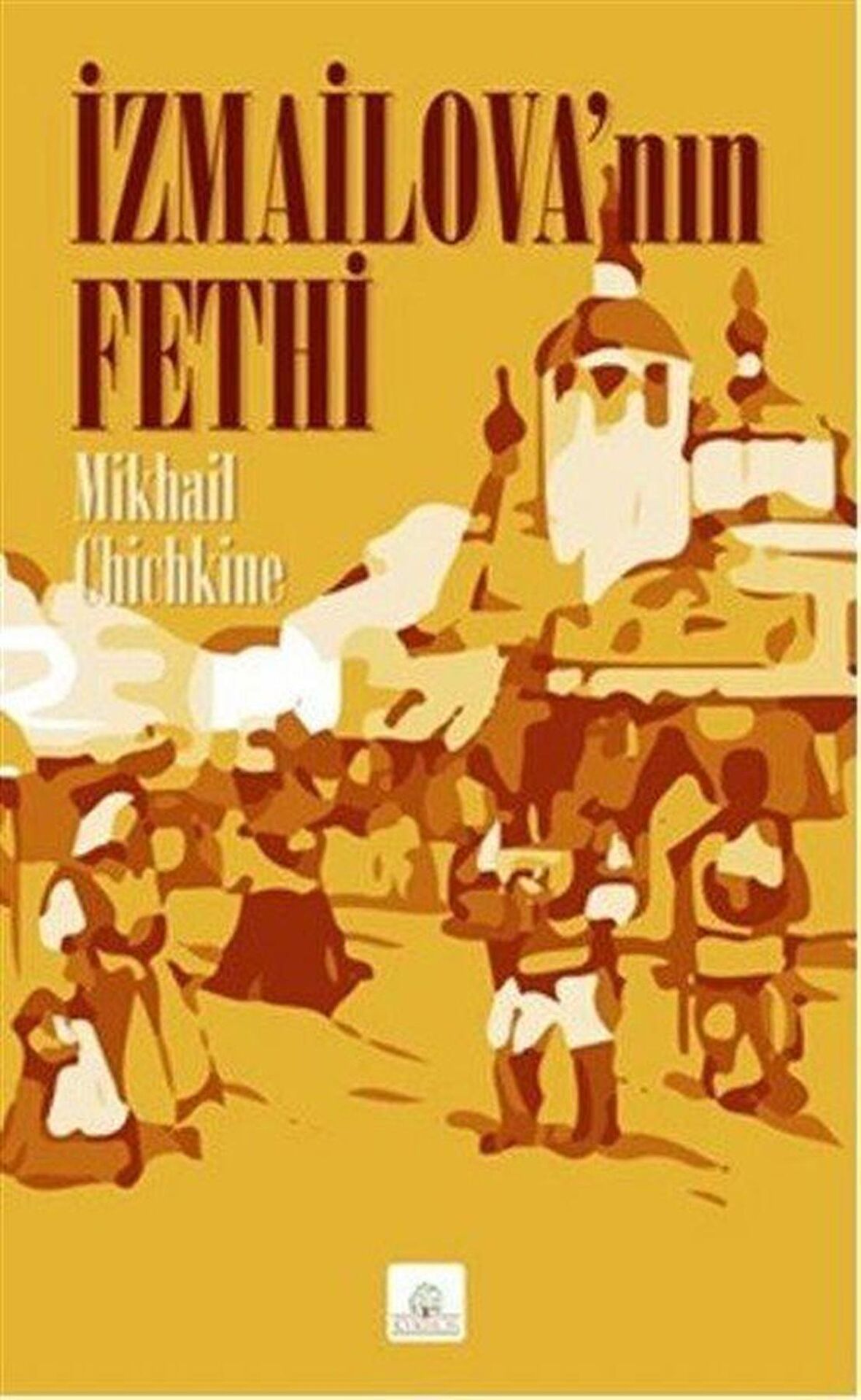 İzmailova’nın Fethi