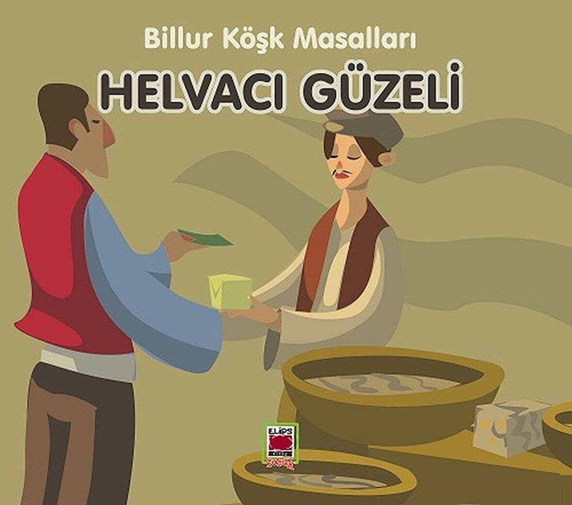 Helvacı Güzeli - Billur Köşk Masalları