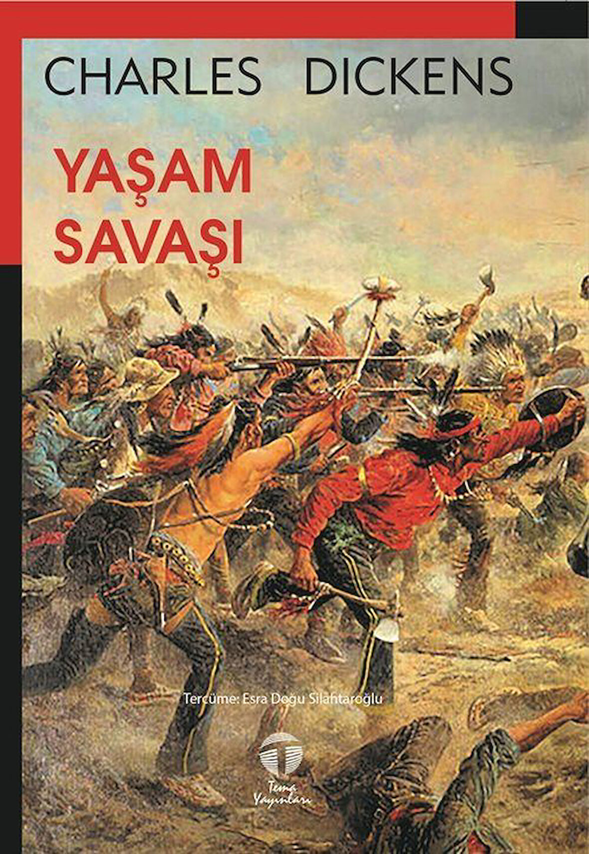 Yaşam Savaşı / Charles Dickens
