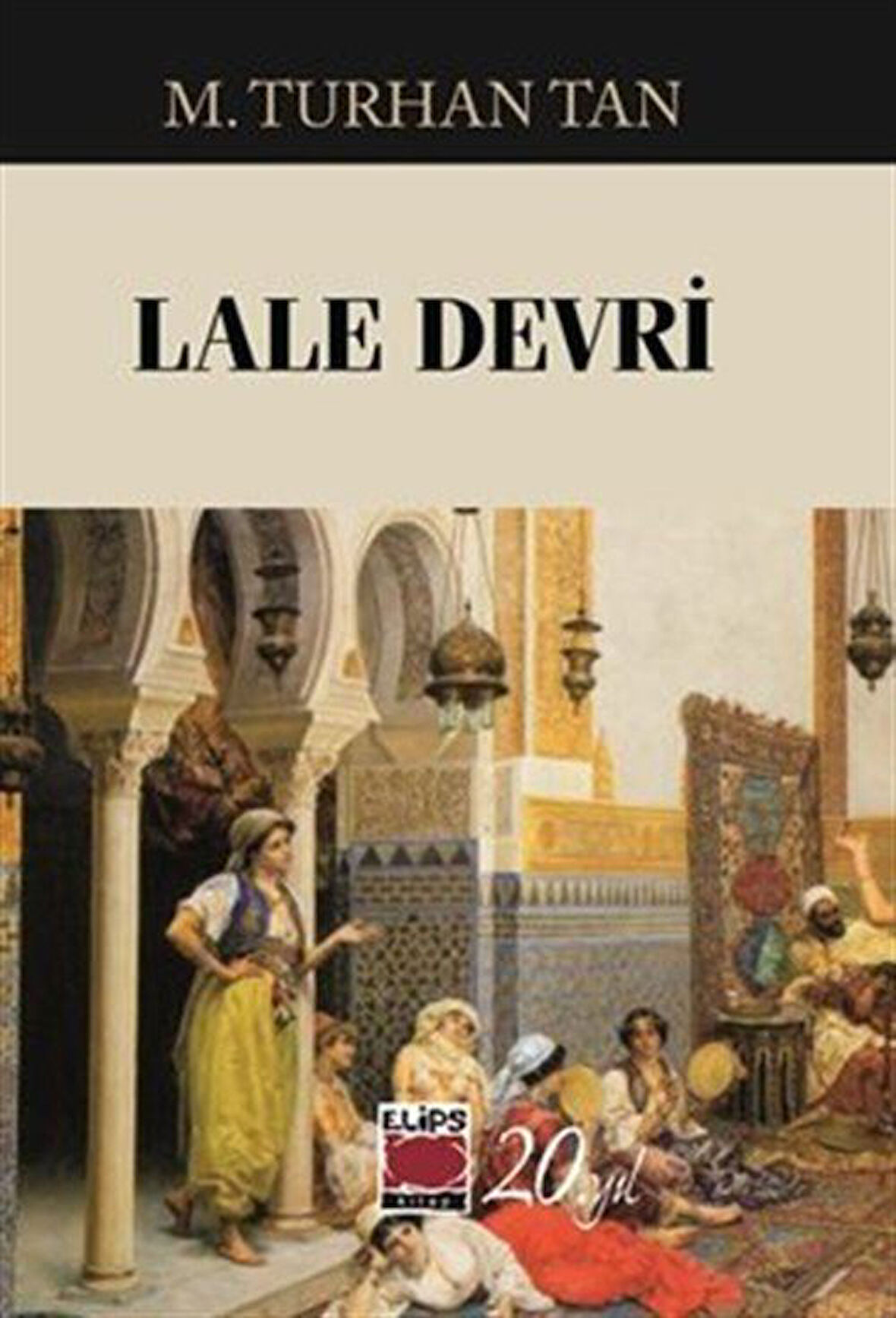Lale Devri / M. Turhan Tan