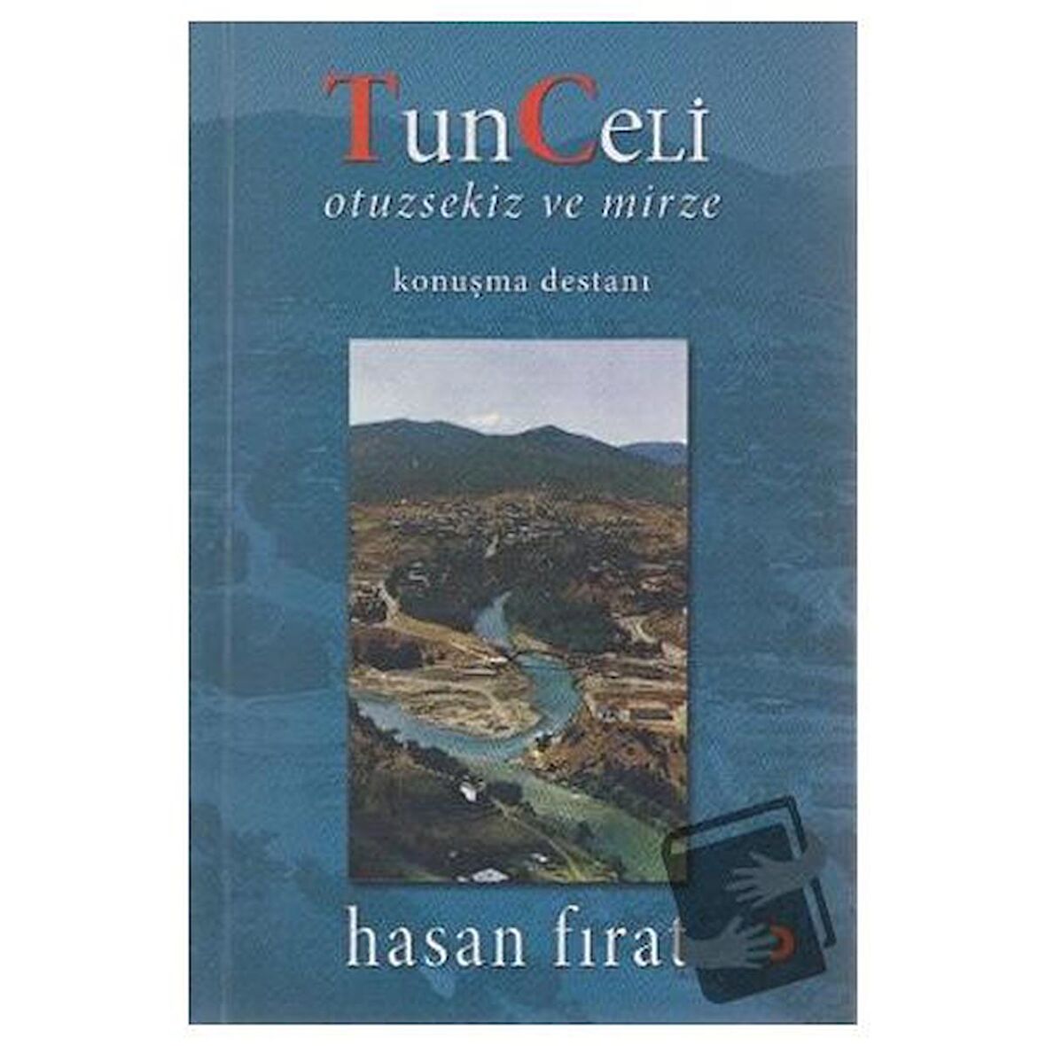 Tunceli Otuzsekiz ve Mirze