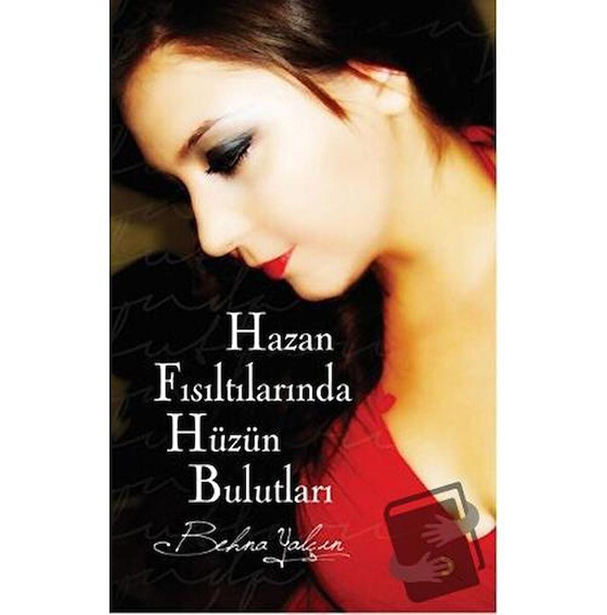 Hazan Fısıltılarında Hüzün Bulutları