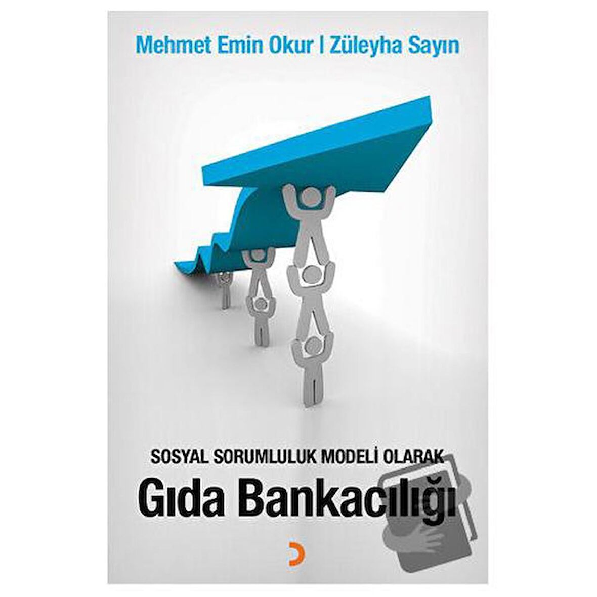 Sosyal Sorumluluk Modeli Olarak Gıda Bankacılığı
