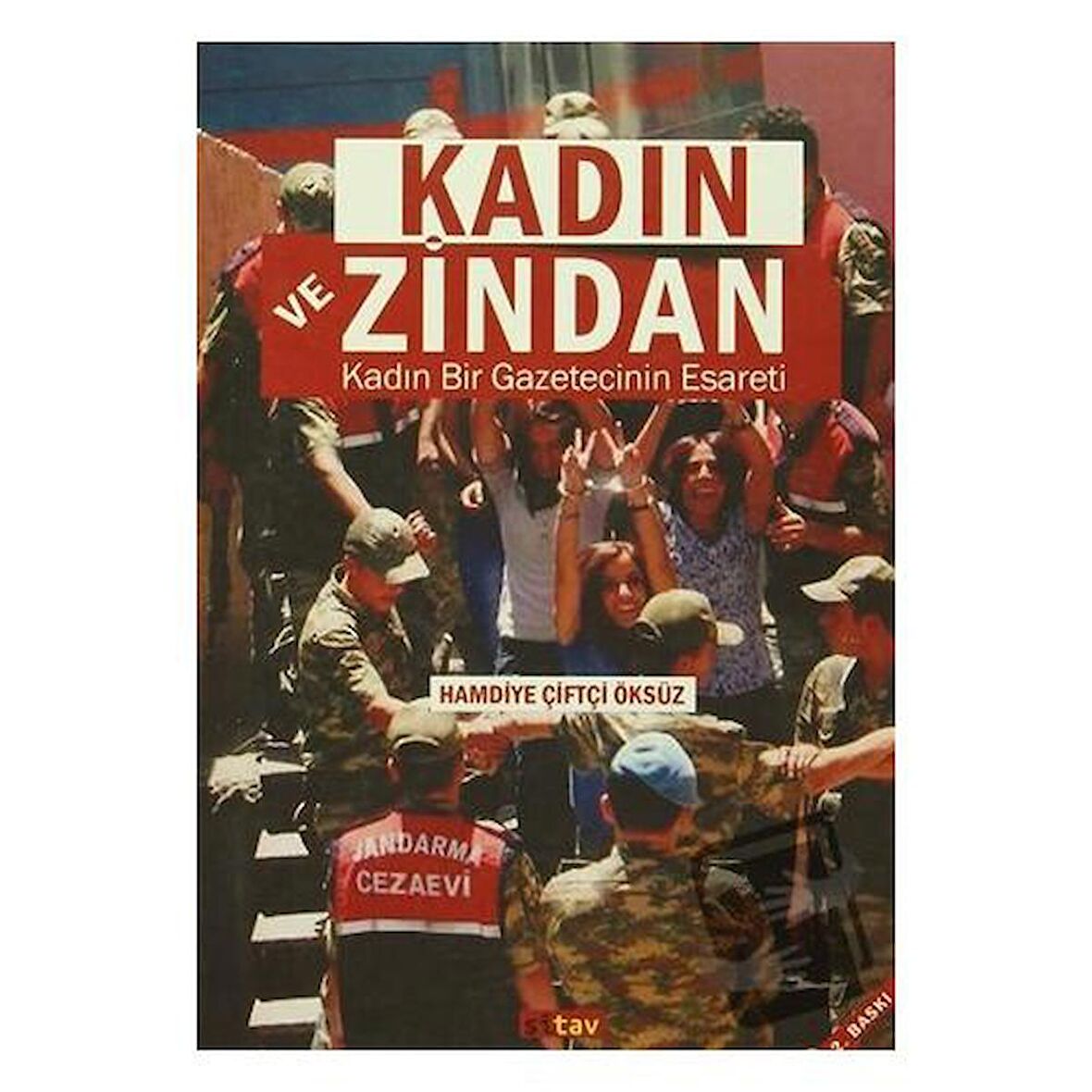 Kadın ve Zindan