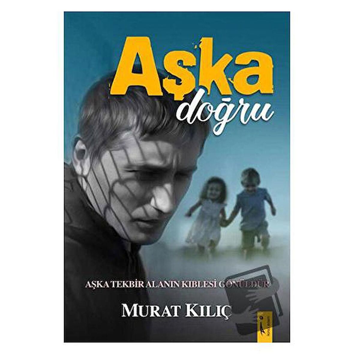 Aşka Doğru