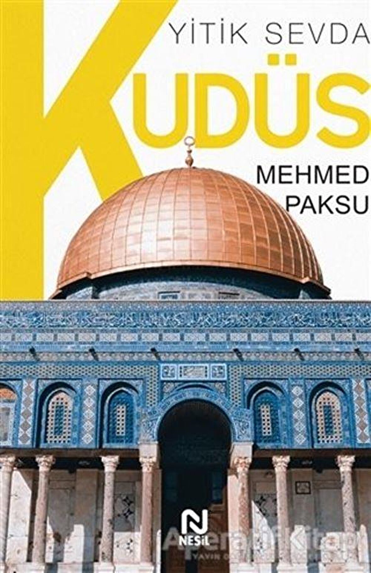 Yitik Sevda Kudüs