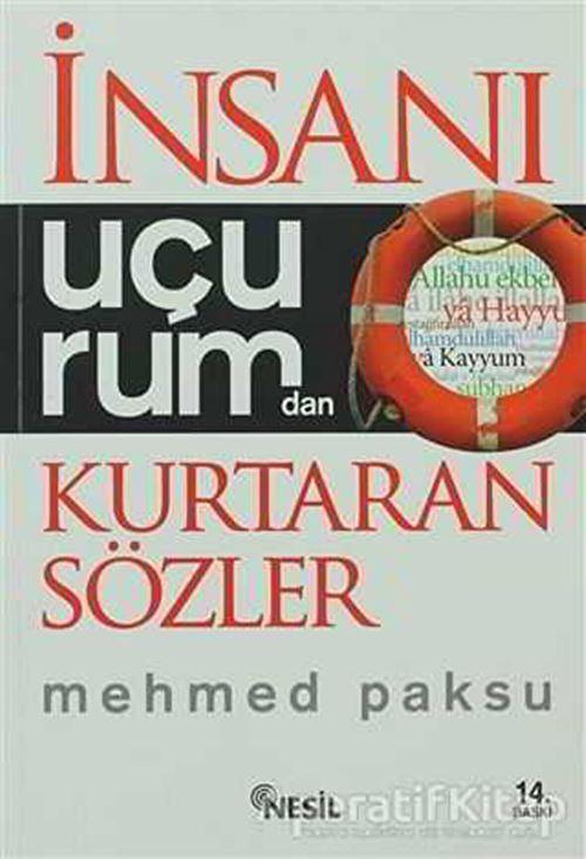 İnsanı Uçurumdan Kurtaran Sözler